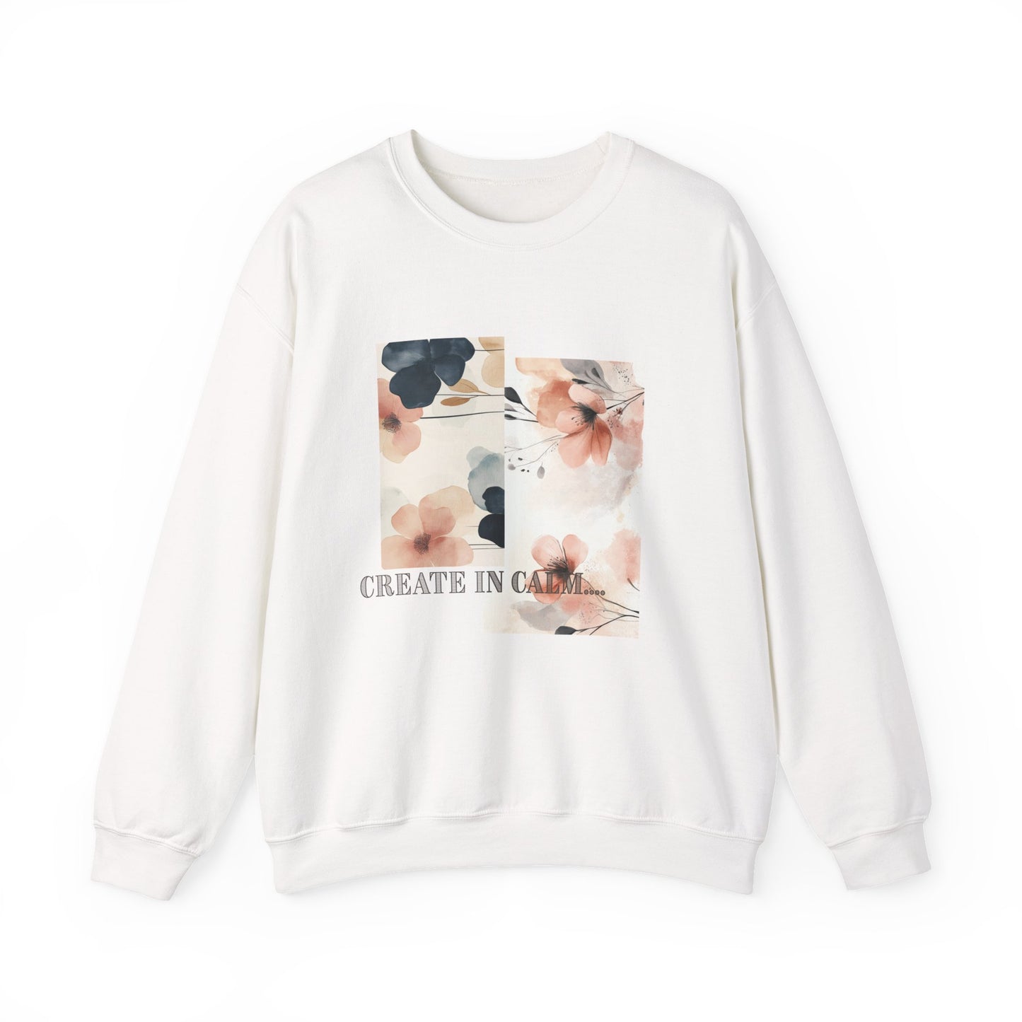 Floral Inspirational Crewneck Sweatshirt - Cozy Unisex Pullover for Art Lovers, Gifts, Motivation, Spring Fashion, Home Comfort