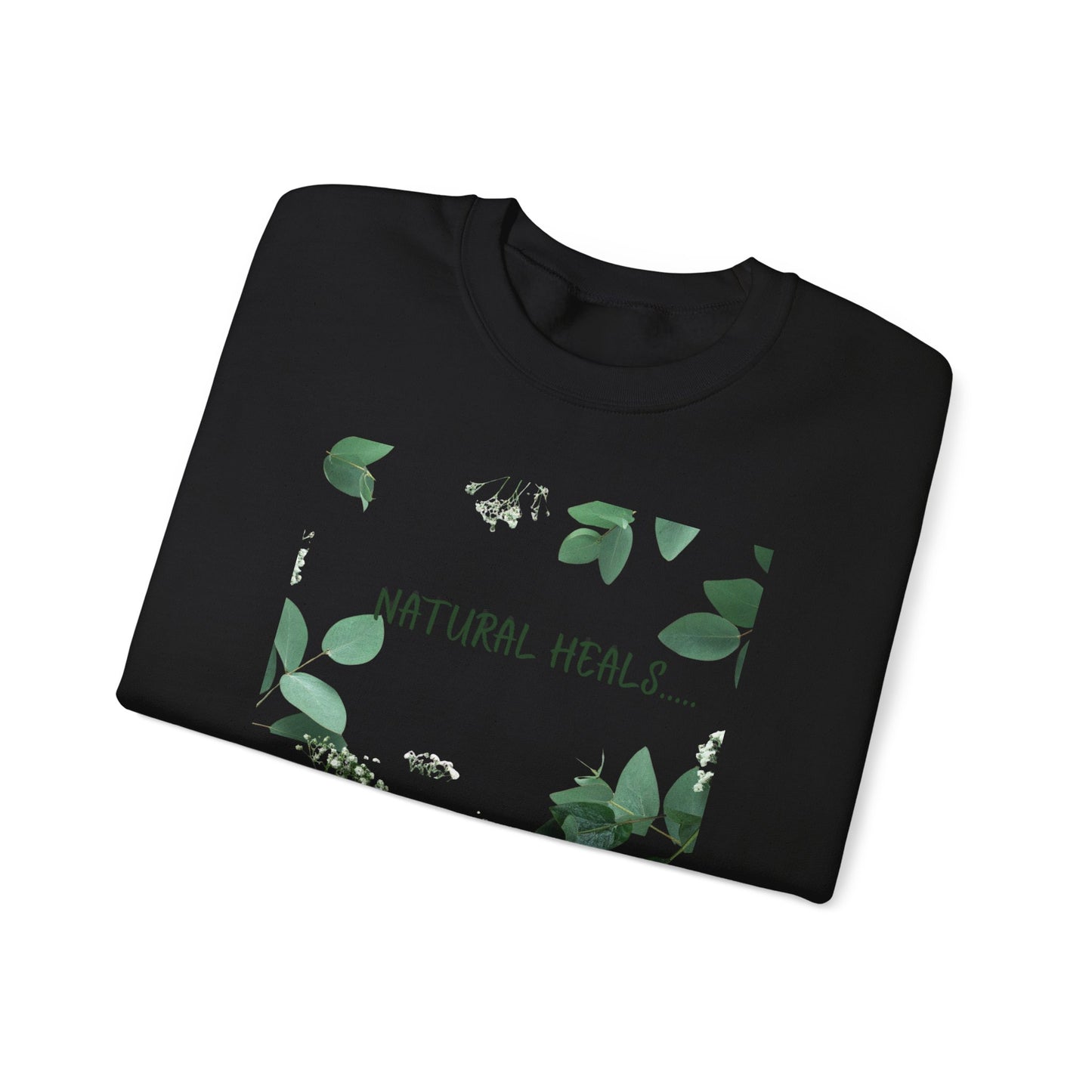 Natural Heals Crewneck Sweatshirt, Eco-Friendly Sweatshirt, Botanical Print Apparel, Cozy Gift for Nature Lovers, Sustainable Fashion