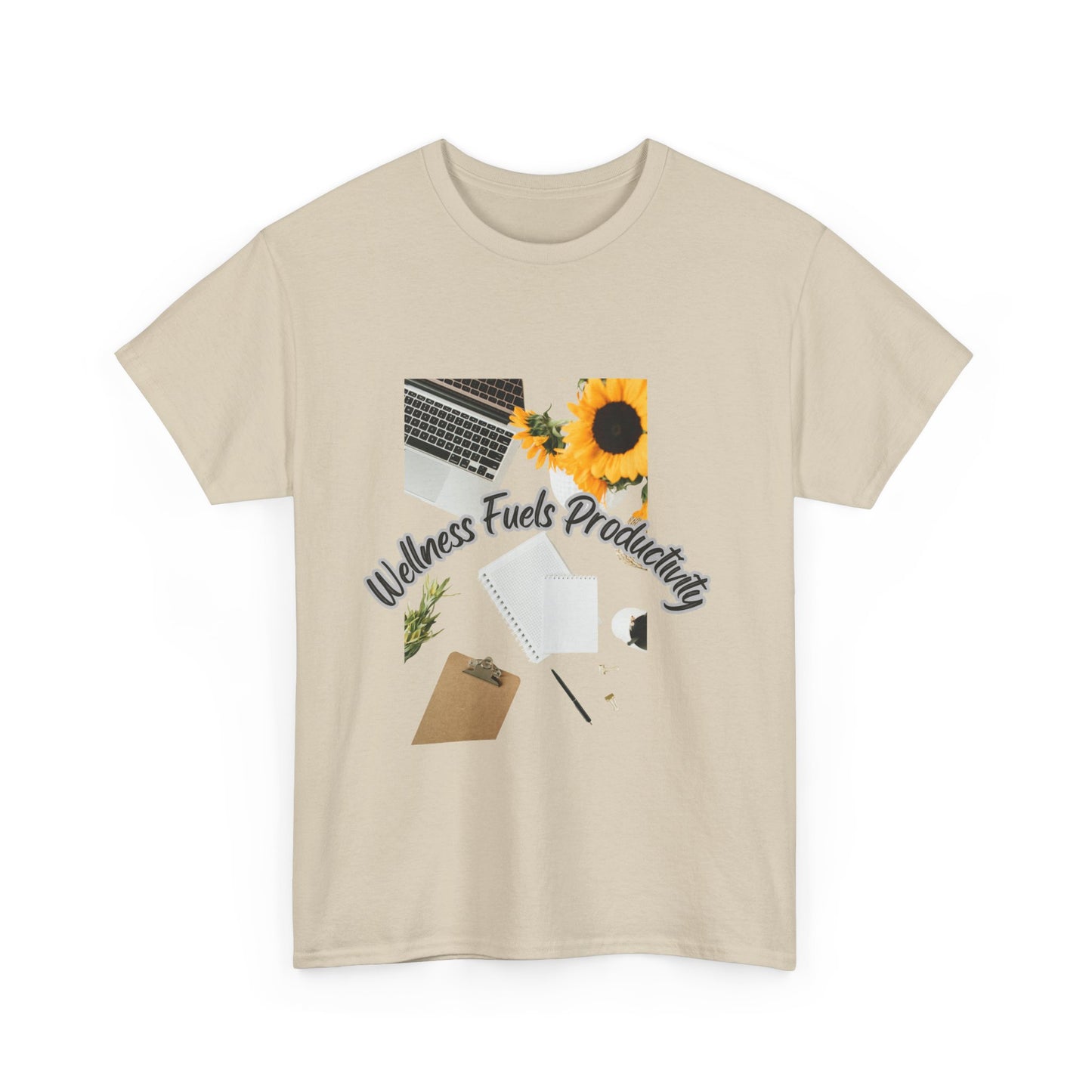 Wellness Fuels Productivity T-Shirt β Sunflower Workspace Graphic Tee | Motivational Quote Shirt | Wellness & Self-Care Gift