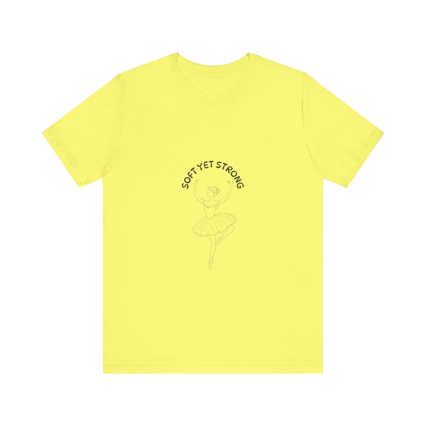 Soft Yet Strong Minimalist T-Shirt | Unisex Inspirational Graphic Tee | Feminist Aesthetic Shirt & Motivational Gift