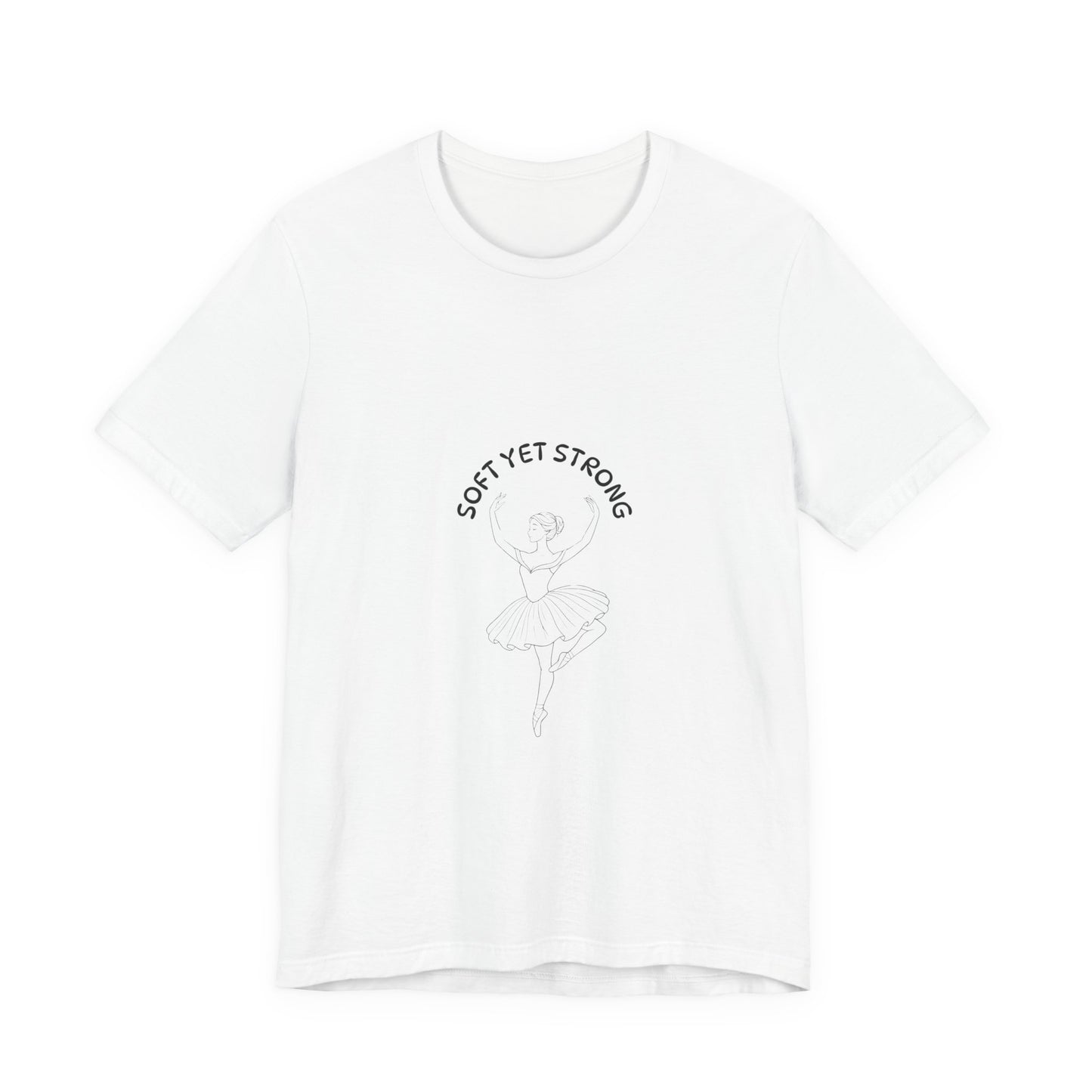 Soft Yet Strong Minimalist T-Shirt | Unisex Inspirational Graphic Tee | Feminist Aesthetic Shirt & Motivational Gift