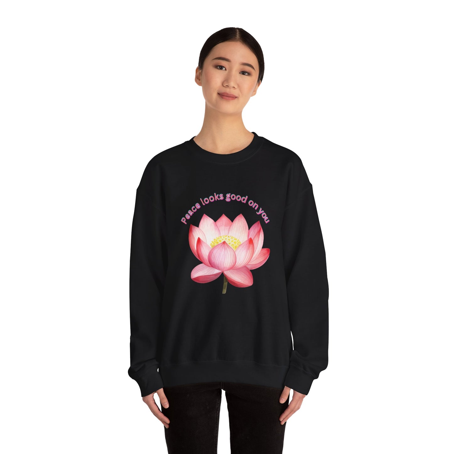 Crewneck Sweatshirt - Peace Look Good On You Quote with Lotus Flower Design