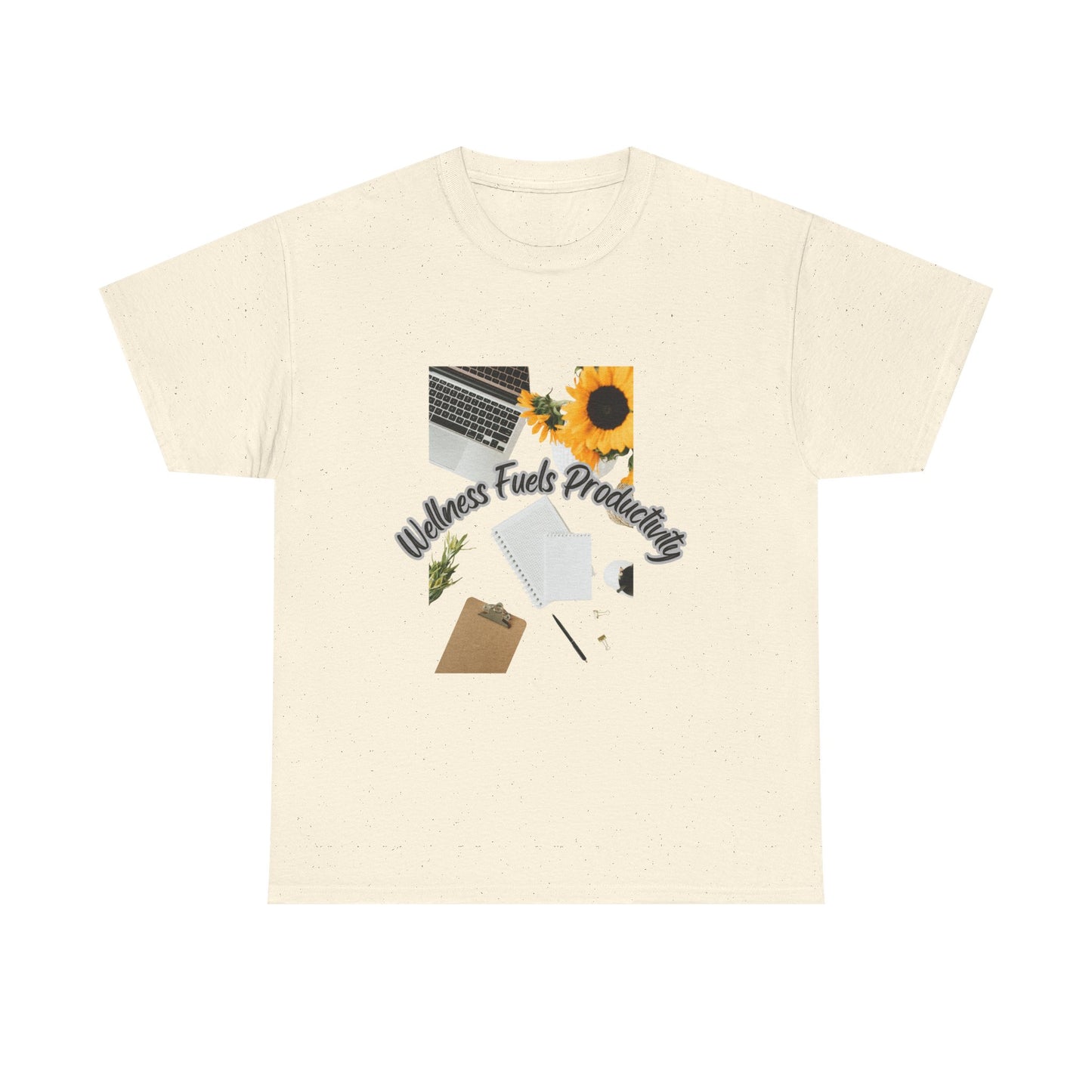 Wellness Fuels Productivity T-Shirt – Sunflower Workspace Graphic Tee | Motivational Quote Shirt | Wellness & Self-Care Gift
