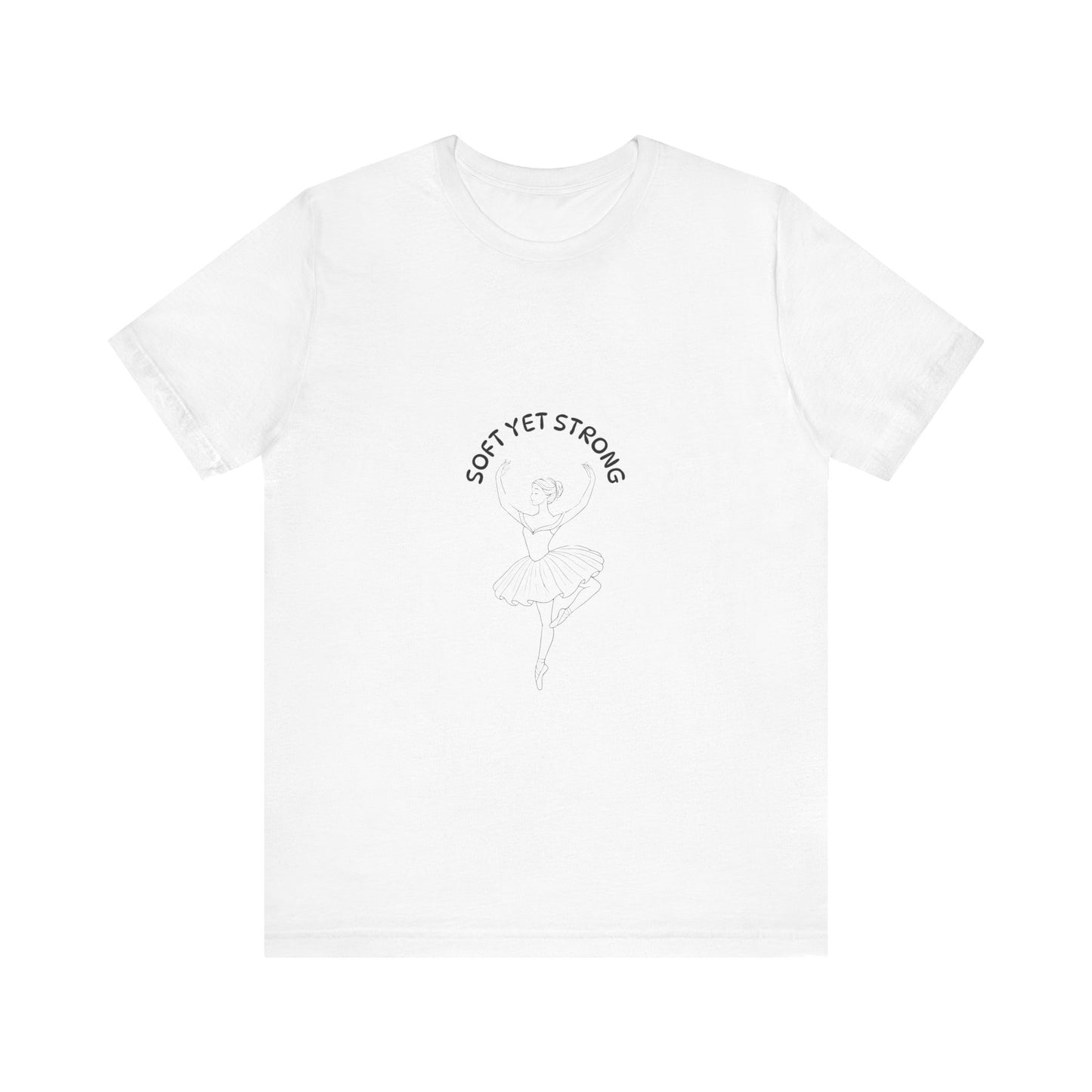 Soft Yet Strong Minimalist T-Shirt | Unisex Inspirational Graphic Tee | Feminist Aesthetic Shirt & Motivational Gift